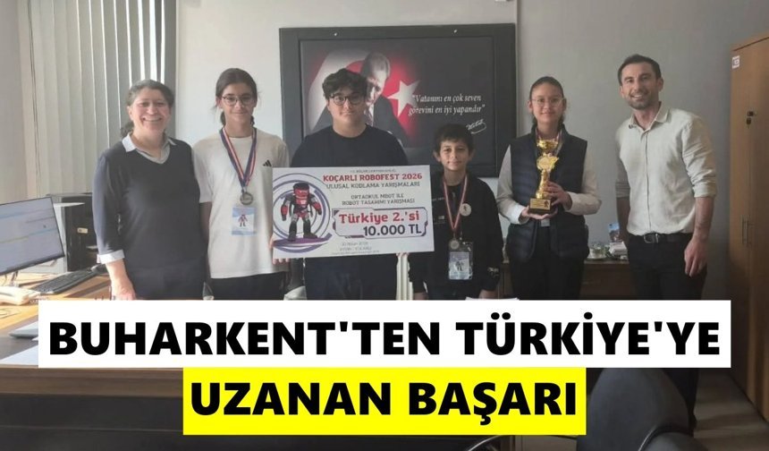 Buharkent'ten Türkiye’ye uzanan başarı