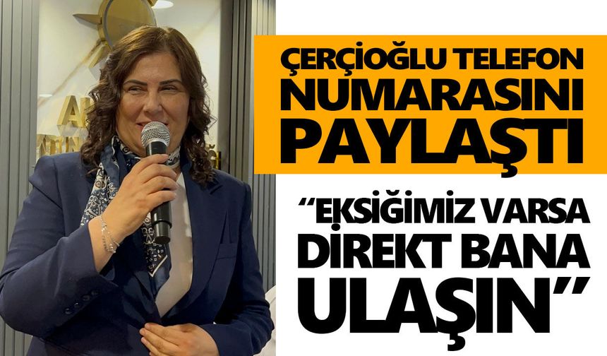 Çerçioğlu telefon numarasını paylaştı: “Eksiğimiz varsa direkt bana ulaşın”
