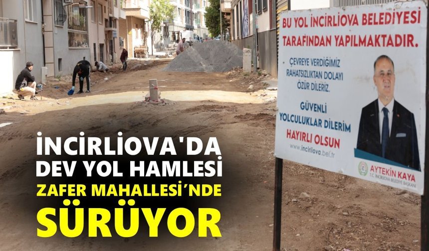İncirliova’da modern yol dönemi