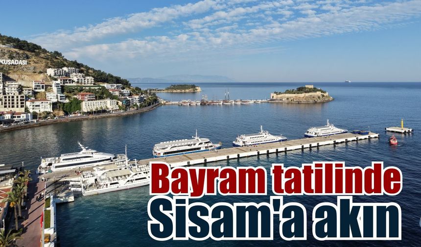Kuşadası’nda Sisam yoğunluğu