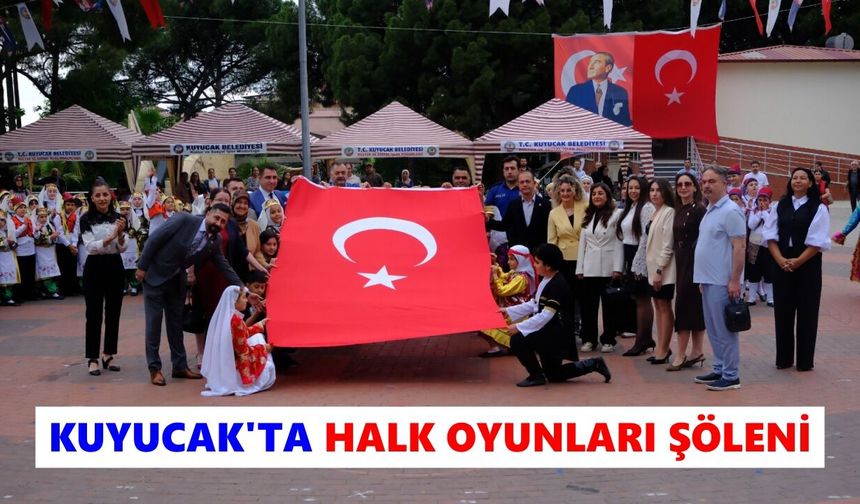 Kuyucak’ta halk oyunları şöleni