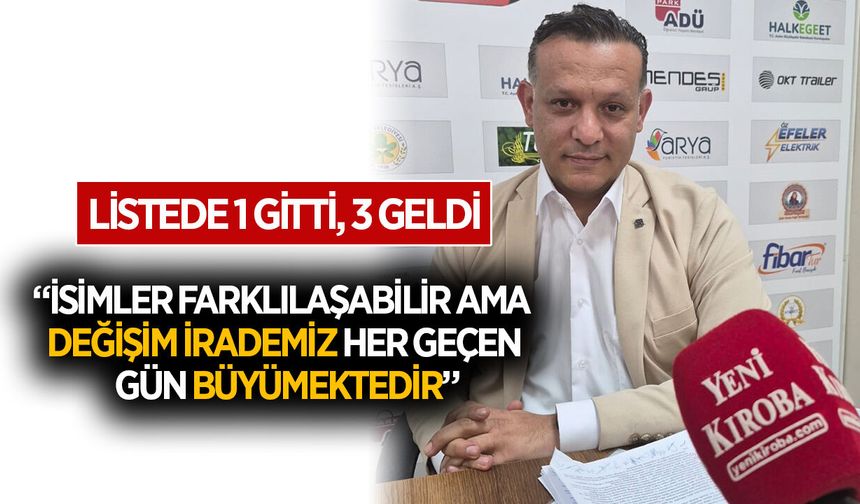 Makasçıoğlu: "İsimler farklılaşabilir ama değişim irademiz her geçen gün büyümektedir"