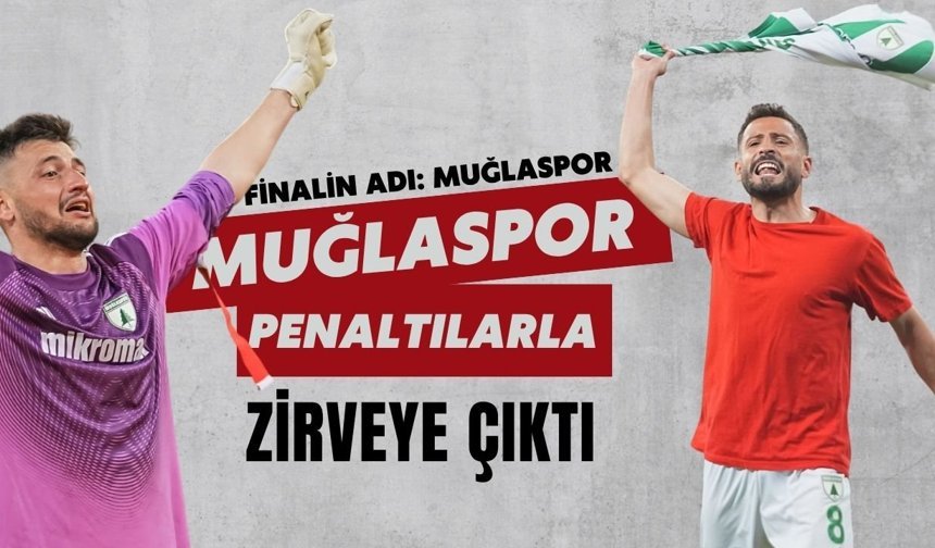 Muğlaspor 1. Lig’e yükseldi