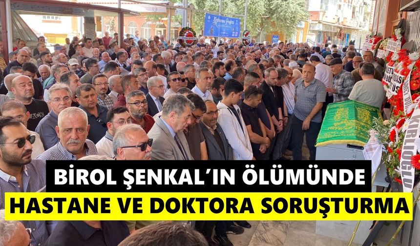 Nazilli’de Başkan Şenkal’ın ölümüyle ilgili şok gelişme: Soruşturma başlatıldı