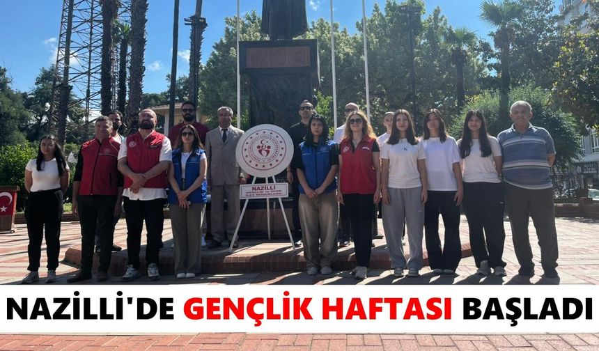 Nazilli’de Gençlik Haftası başladı
