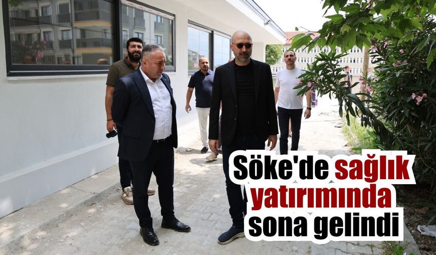 Söke’de Diş Sağlığı Merkezi için geri sayım
