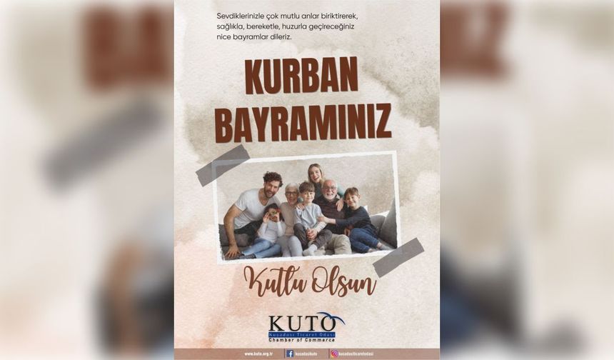 KUŞADASI TİCARET ODASI'NDAN KURBAN BAYRAMI KUTLAMASI