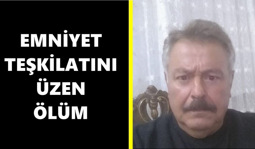 Atçalı emekli polis kalbine yenildi