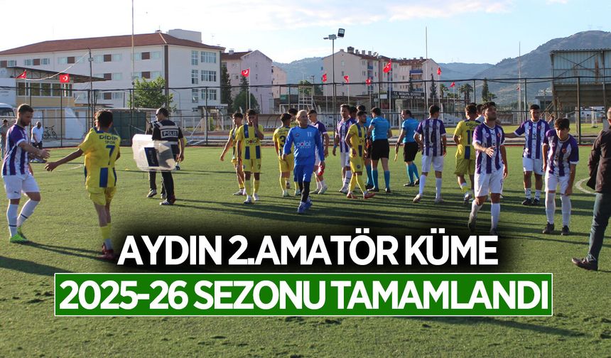 Aydın 2.Amatör Küme 10'uncu ve son Hafta Sonuçları