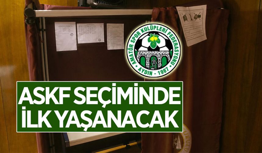 Aydın ASKF seçimlerinde ilk kez oy kullanma kabini kullanılacak