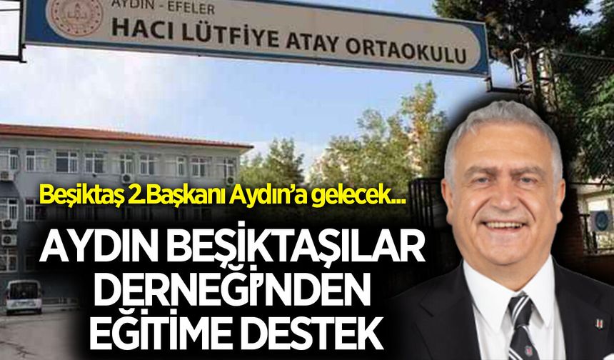 Aydın Beşiktaşlılar Derneği'nden eğitime destek