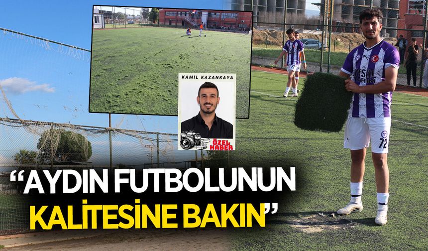 Bu görüntüler Aydın futboluna yakışmıyor!