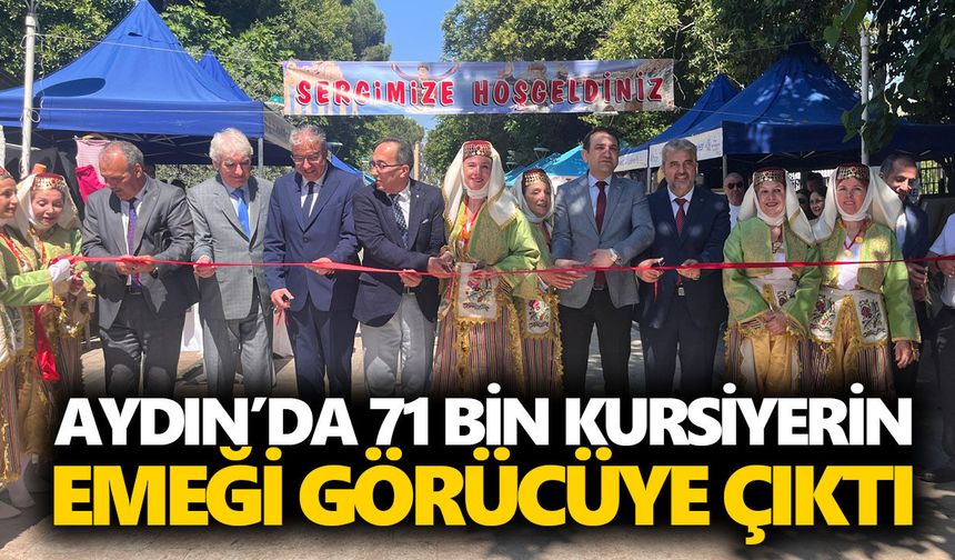 Aydın’da 71 bin kursiyerin emeği görücüye çıktı