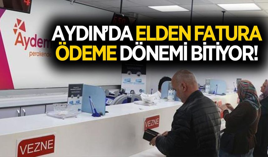 Aydın'da elektrik faturası ödeyenler dikkat! Aydem uygulamayı değiştiriyor