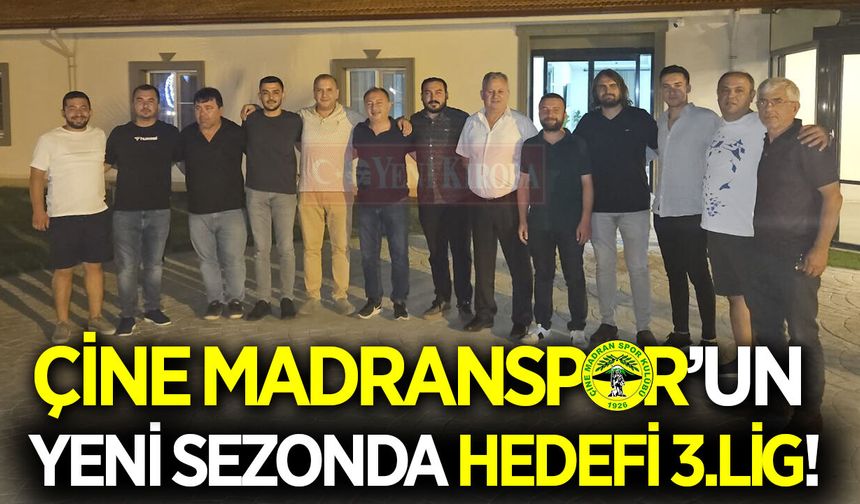 Çine Madranspor'un yeni sezonda hedefi 3.Lig