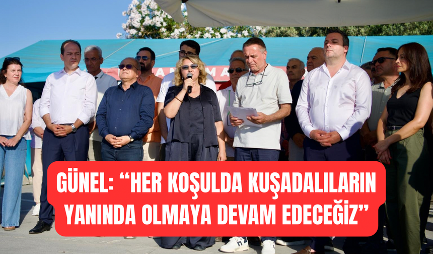 Günel’den adalet ve sosyal belediyecilik vurgusu