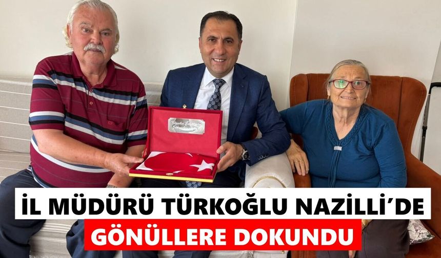 Müdür Türkoğlu Nazilli’ye çıkarma yaptı