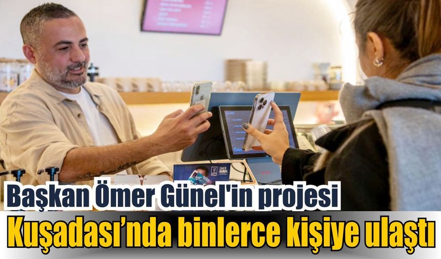 Kuşadası’nda 63 bin kişi Adalı Kart kullanıyor