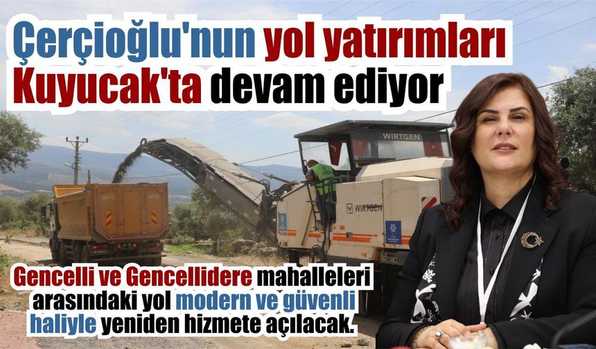 Kuyucak’ta ulaşımı rahatlatacak çalışma başladı