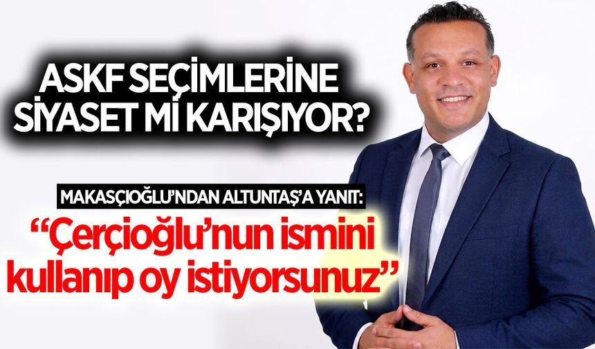Aydın ASKF seçimleri kızıştı! Makasçıoğlu'ndan rakibi Altuntaş ile ilgili şok iddialar
