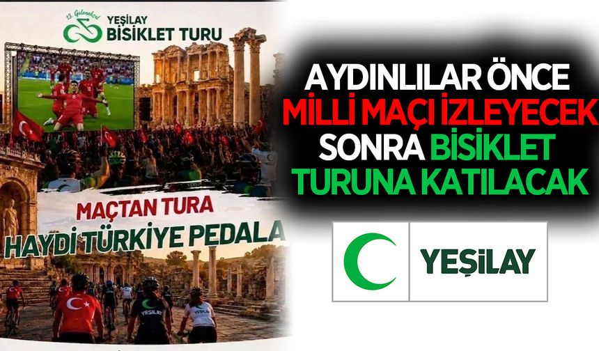 Aydın Yeşilay’dan Milli maç ve Bisiklet Turu buluşması