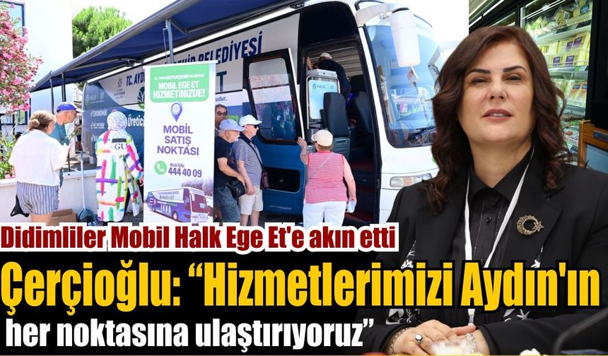Mobil Halk Ege Et Didim'de yoğun ilgi gördü