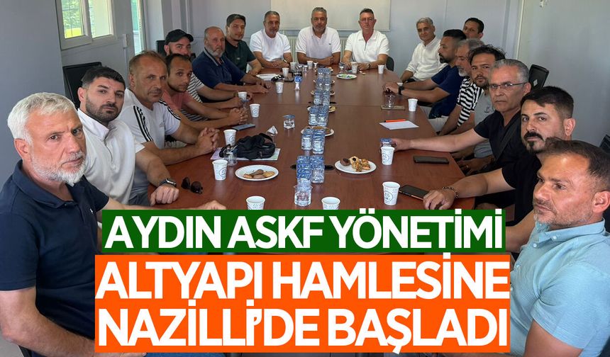 Aydın'da altyapılar için ilk bölge toplantısı Nazilli'de yapıldı