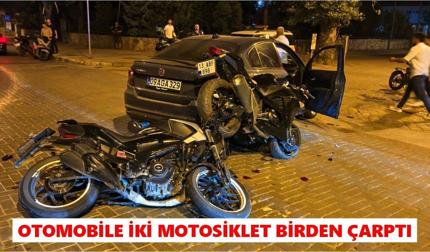 Nazilli'de korkunç kaza: Otomobile iki motosiklet birden çarptı