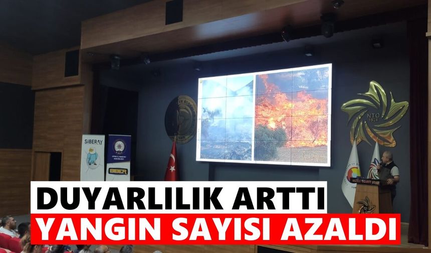Nazilli’ye sevindiren haber: Duyarlılık arttı, yangın sayısı azaldı