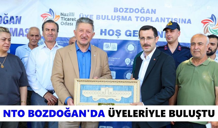 NTO Bozdoğan'da üyeleriyle buluştu
