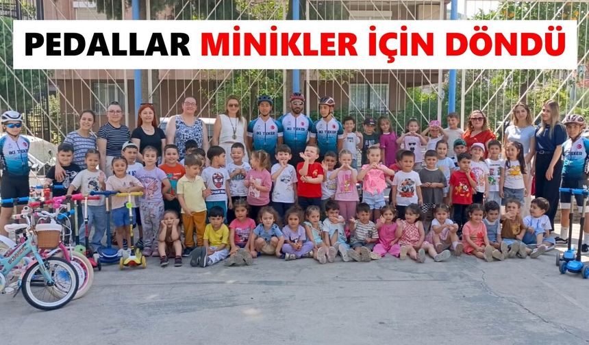 Pedallar minikler için döndü
