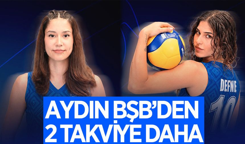 Aydın BŞB'den 2 takviye daha