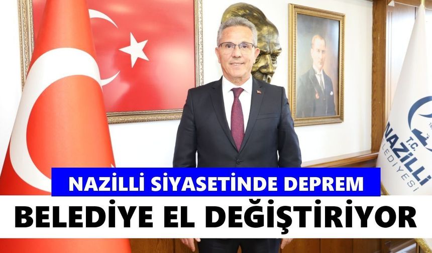 Nazilli siyasetinde deprem