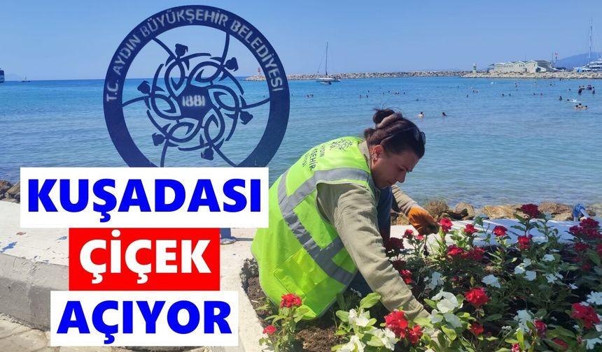 Çerçioğlu'ndan Kuşadası'na yeşil dokunuş