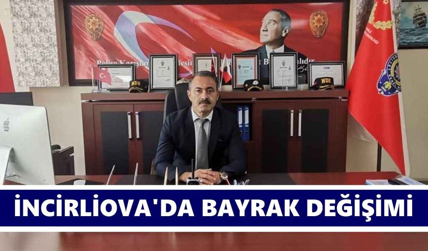 İncirliova'da bayrak değişimi