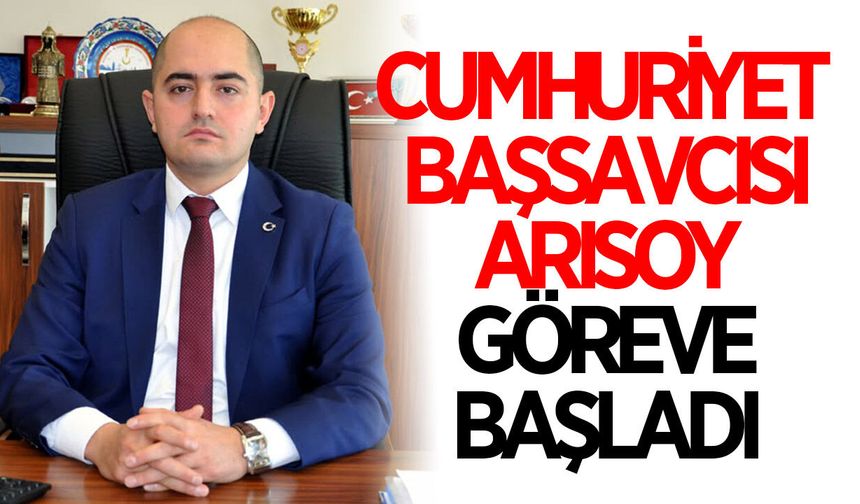 Aydın Cumhuriyet Başsavcısı Arısoy göreve başladı
