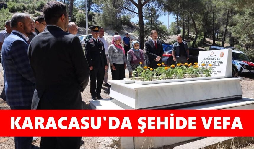 Karacasu'da şehide vefa
