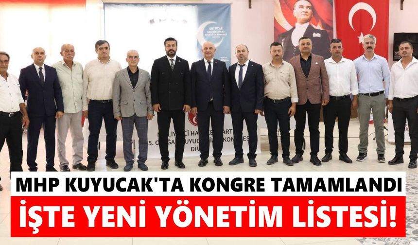 MHP Kuyucak'ta kongre tamamlandı: İşte yeni yönetim listesi
