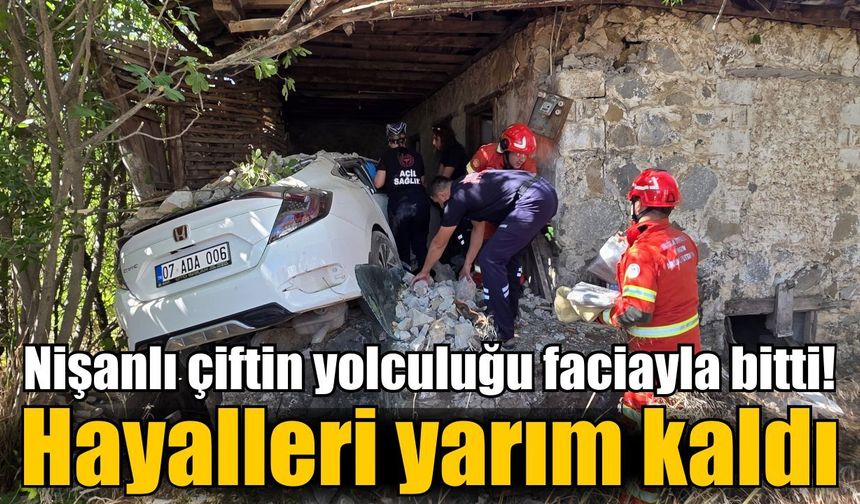 Nişanlı çiftin yolculuğu faciayla bitti!