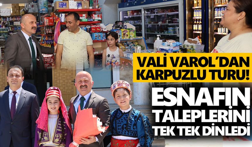 Vali Varol’dan Karpuzlu turu! Esnafın taleplerini tek tek dinledi