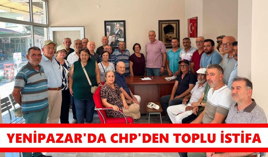 Yenipazar'da CHP'den toplu istifa