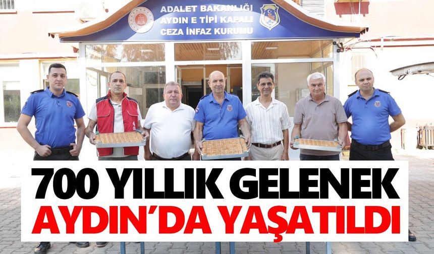 700 yıllık gelenek Aydın’da yaşatıldı