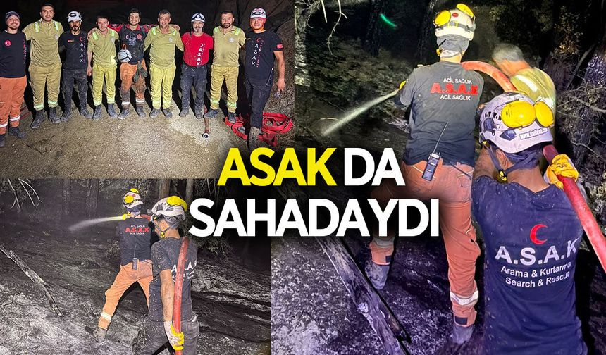 ASAK ekipleri Çine yangınında ilk günden itibaren sahadaydı