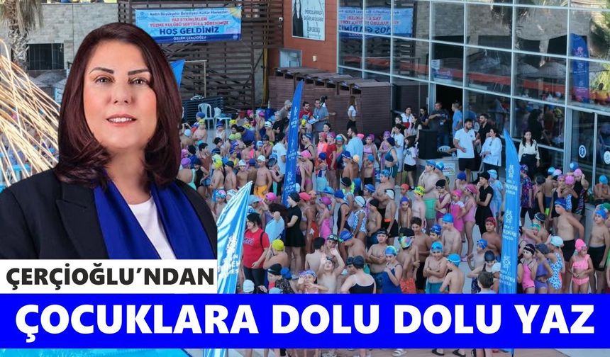 Çerçioğlu’ndan çocuklara yaz hediyesi! Binlerce çocuk hem eğlendi hem öğrendi
