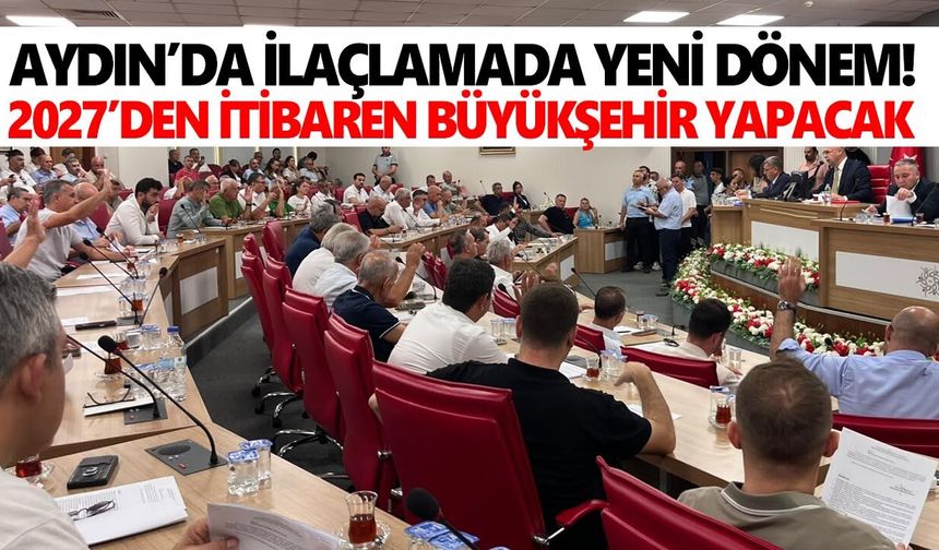 Aydın’da ilaçlamada yeni dönem! 2027’den itibaren Büyükşehir yapacak