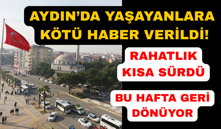 Aydınlıları yeni haftada bunaltıcı sıcaklar bekliyor