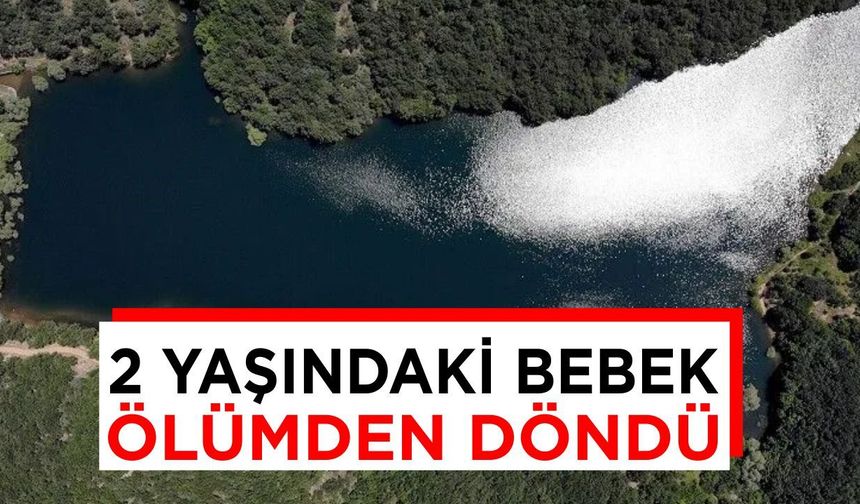 Aydın'da yürekleri ağza getiren olay! 2 yaşındaki bebek ölümden döndü
