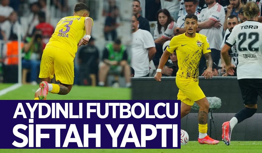 Aydınlı futbolcu Beşiktaş karşısında şans buldu