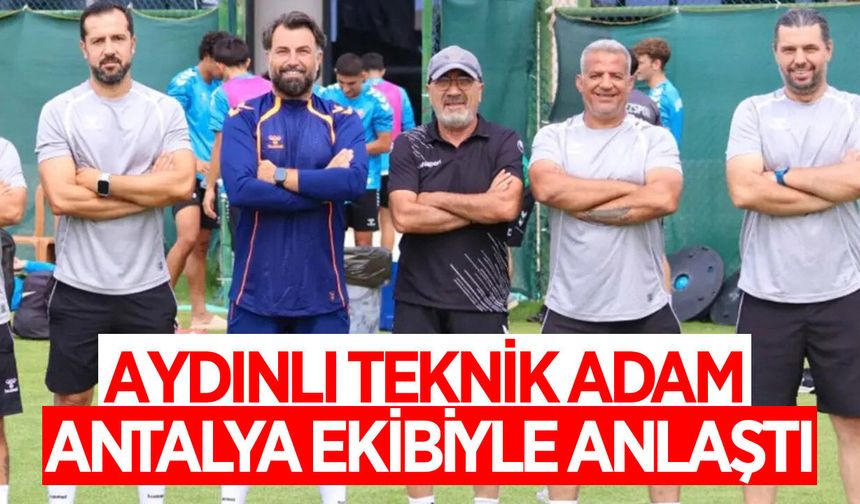 Aydınlı tecrübeli teknik adam Özdemir, Antalya ekibiyle anlaştı