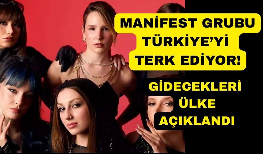 Manifest grubundan Türkiye'yi terk etme kararı